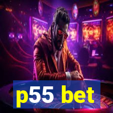 p55 bet